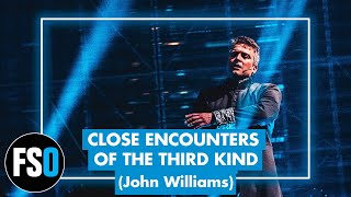 Fso - Close Encounters Of The Third Kind - Excerpts John Williams