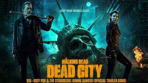 Thumbnail of 100 - Iggy Pop & The Stooges: Gimme Danger (The Walking Dead: Dead City - Season 1 Trailer Song)