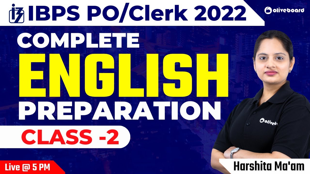 IBPS PO/Clerk 2022 | Complete English Preparation | Class - 2 | IBPS PO English | IBPS Clerk English