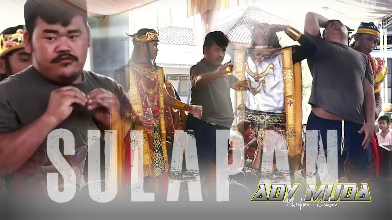 AKSI SULAPAN ||BEST BUROK ADY MUDA|| LIVE (BATISARI) PABEDILAN KALER 25 JULI 2023