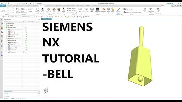Siemens NX Tutorial - Bell 3D Modeling Using Shell Feature