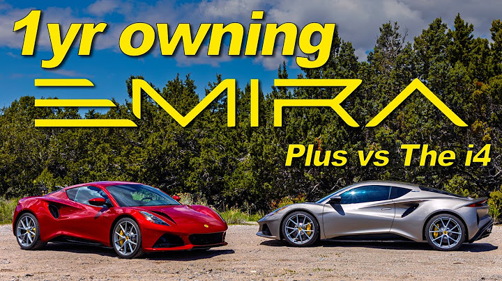 1 year of Emira Ownership, plus V6 and i4 compared