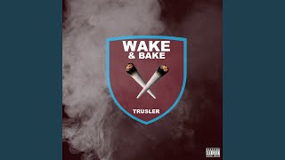 Download Lagu Wake & Bake
