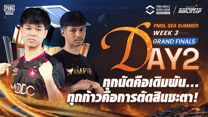 [TH] 2025 PMSL SEA GRAND FINAL DAY2 | Summer | ทุกนัดคือเดิมพัน… ทุกก้าวคือการตัดสินชะตา!🪂