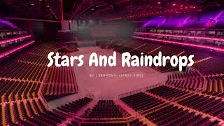 stars and raindrops by seungmin (stray kids) but you're in an empty arena [ use earphones ]🎧🎶 Resimi