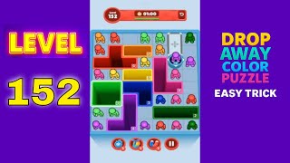 Drop Away Level 152 Impossible Level Solved