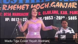 Madu Tiga Cover Yayah Andriani (LIVE SHOW BATUKARAS PANGANDARAN)