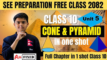 Class 10 Mathematics chapter 5 area and volume in one shot (cone & pyramid)|| SEE preparation class