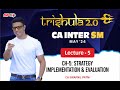 Ca inter sm chapter 5  strategy implementation  evaluation i revisionfor may 24 ca swapnil patni