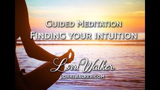 Guided Meditation - Finding Your Inner Intuition