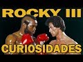 Curiosidades Rocky III (1982)