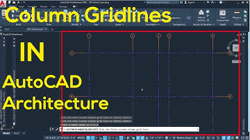 Column Gridlines in Autocad Architecture 2020 - 2023 ( Episode 2 )