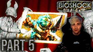 BIOSHOCK REMASTERED | PART 5 | WORST ART PIECE EVER (Lets Play/ Playthrough/Walkthrough) (FULL GAME)