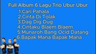 Full Album 6 Lagu Trio Ubur Ubur #fypシ#trending  @alditahertv6868 @BobbyMaulana88 #triouburubur