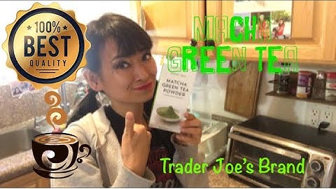 Trader Joe’s Macha Green Tea I love it !!