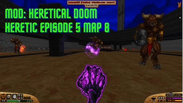 E5M8 Heretical Doom mod for Heretic, madman difficulty - stream highlight