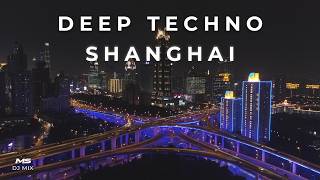 Deep Techno DJ Mix 2026 | Shanghai Edition | Cinematic 4K Visuals