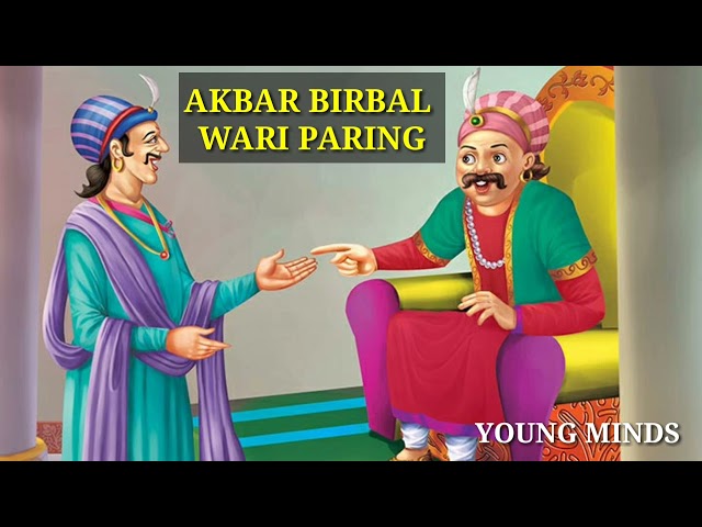 Akbar Birbal wari paring ll samjallaga sangna thagatpani ll young minds story collection ll class=