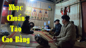 Nhạc khai mạc đám ma người Tày, âm thanh chuẩn nhất Cao Bằng