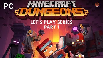 Minecraft Dungeons Gameplay PC - Let