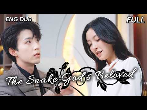 She Saved A Snake Promised Marriage 15yrs Later It Becomes Her CEO Boss ENG DUB