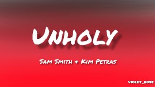 Sam Smith & Kim Petras- Unholy  (Lyrics) "Mommy don't know daddy's Getting hot"