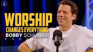 Celebrity Worship That Changes Everything - Bobby Schuller Podcast Wealth