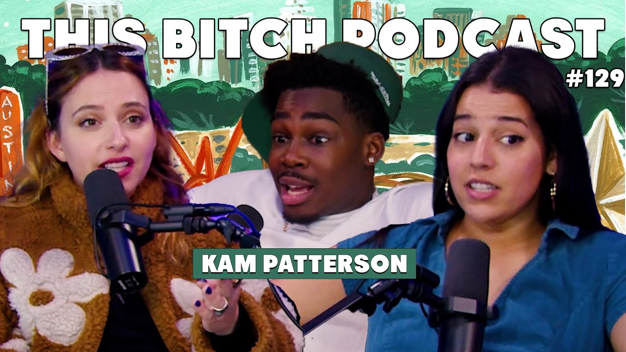 Gender-Neutral Names w/ Comedian Kam Patterson | This Bitch Podcast | Ep #129