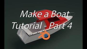 Tutorial - Make a boat in Blender 2.82 Episode 04