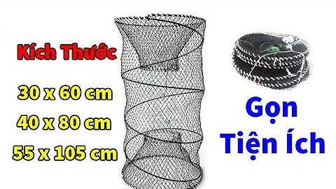 Lồng lò xo bẫy tôm cua cá, tiện lợi gấp gọn thông minh. Lh 0982.510.555