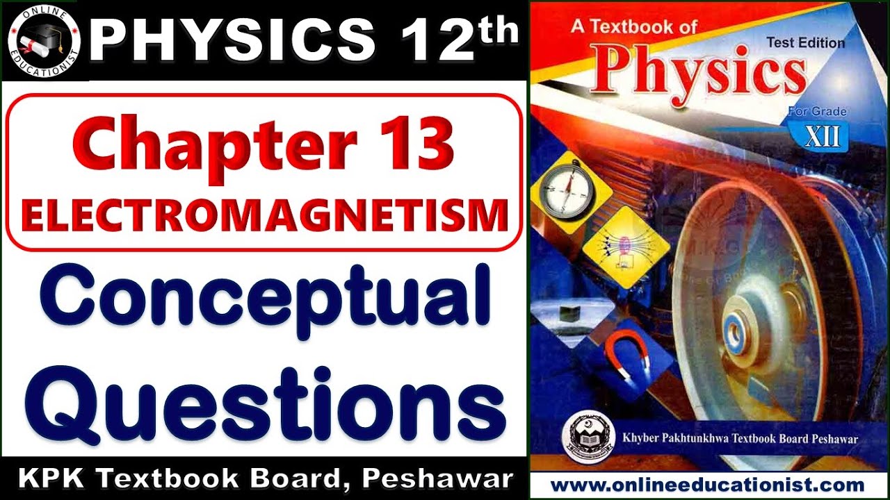 Conceptual Questions | Chapter 13 Electromagnetism l 12th Physics ...