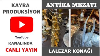 ANTİKA MEZATI  (MÜZAYEDE) - LALEZAR KONAĞI