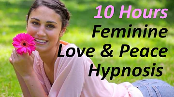 10 Hours of Feminine Love & Peace Affirmations - 🌈Meditation, 👗Relaxation or Sleep LGBTQ🧜‍♀️