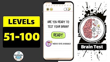 Brain Test  Level 51-100 Walkthrough or Solution