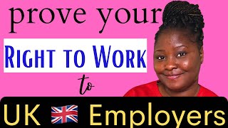 How to Prove your Right to Work in the UK 2023 (as an immigrant) | datnaijagirl