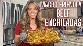 Macro Friendly Beef Enchiladas the Whole Family will LOVE!🔥