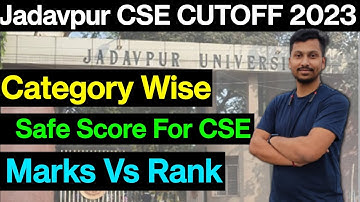 WBJEE Jadavpur CSE Cutoff 🤟| Category Wise 🔥| Safe Score For CSE | WBJEE 2023 CUTOFF
