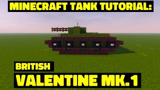 Minecraft Tank Tutorial: Valentine Mk.1