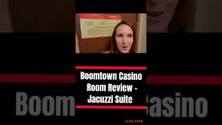 Boomtown Casino Room Tour - Jacuzzi Suite