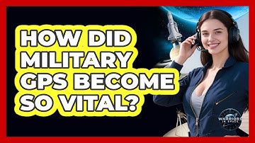 How Did Military GPS Become So Vital? - Warriors In Space