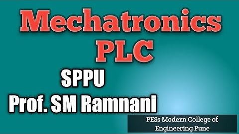 Mechatronics Lec 3 PLC #Mechatronics#PLC#SPPU#MechanicalEngineering