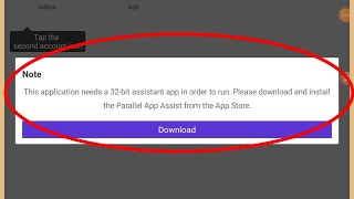 Parallel App Fix This application needs a 32-bit assistant app in order to run Please Download Solve screenshot 5