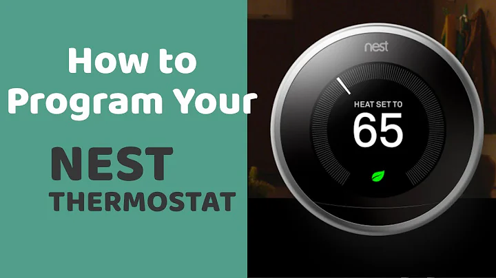 How to Program your Nest Thermostat - Basic settings