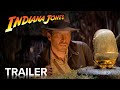 INDIANA JONES AND THE RAIDERS OF THE LOST ARK | Official Trailer | Paramount Mov