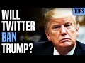 Twitter Confirms Trump Can Be BANNED After Biden Inaugurated