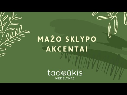 Video: Mažo Sodo Dizaino Paslaptys