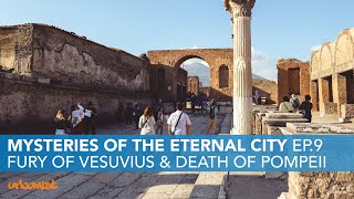 Fury of Vesuvius | Mysteries of the Eternal City Ep.9