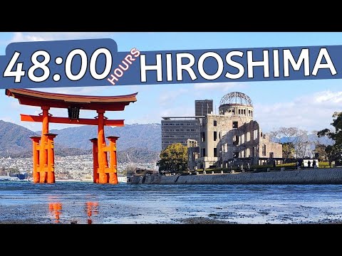 Video: 48 Hours in Hiroshima: The Ultimate Itinerary