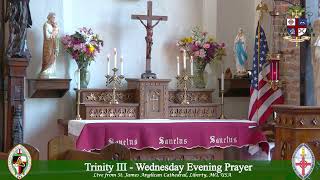 Trinity III - Wednesday Evening Prayer