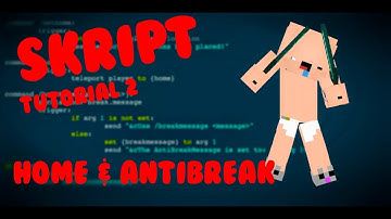 Minecraft Skript Tutorial 2 - Home & AntiBreak